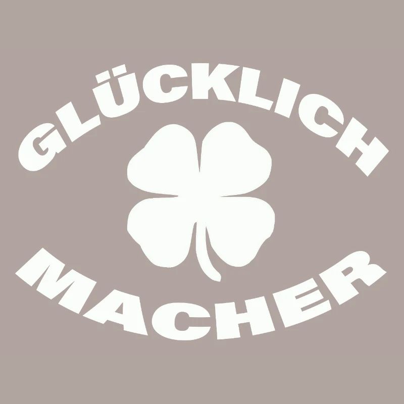 GLÜCKLICHMACHER