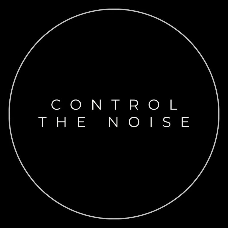Control The Noise Circle
