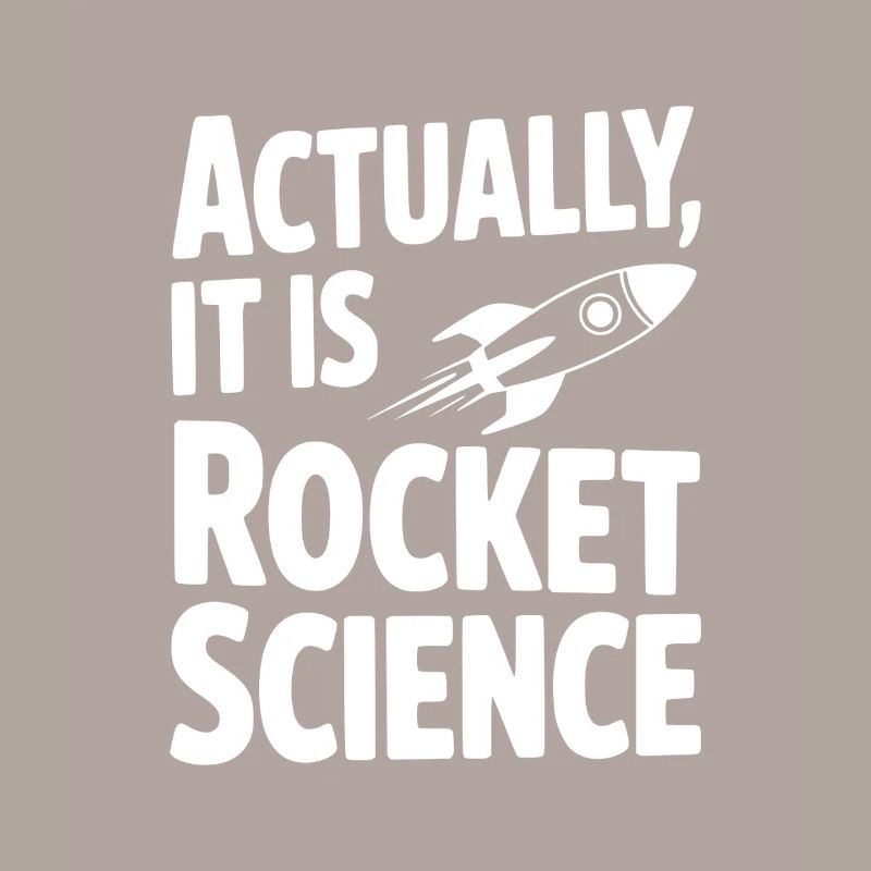 En réalité, c’est de la science spatiale