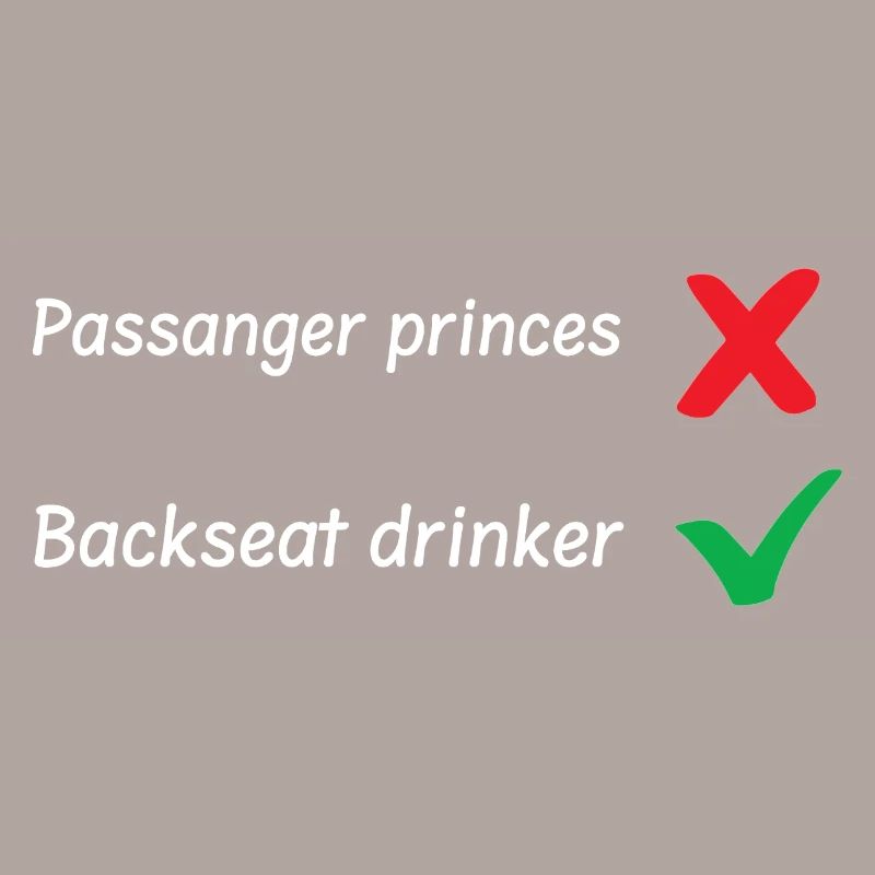 Backseat Drinker