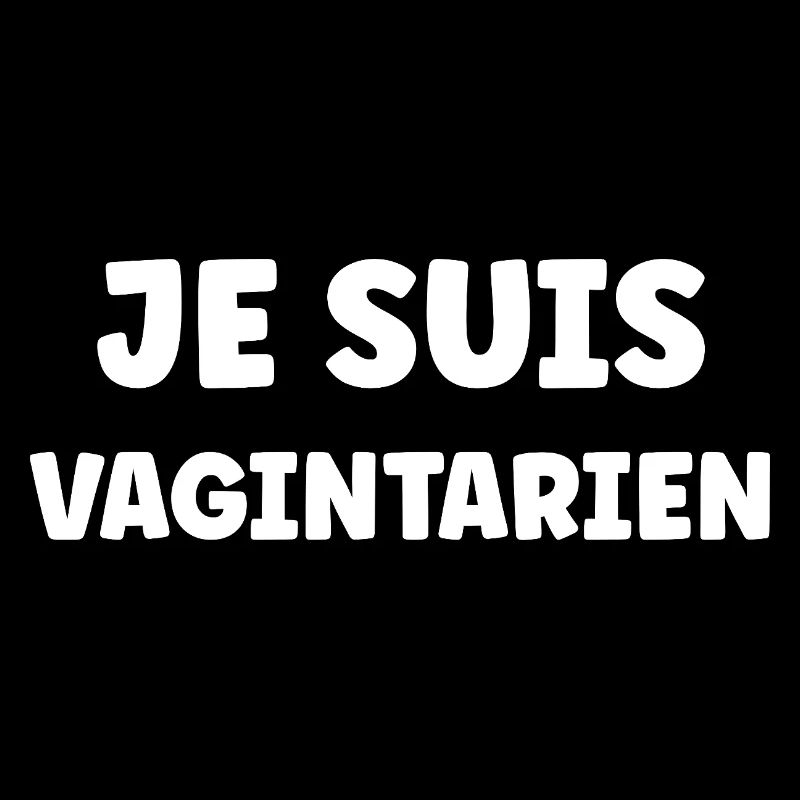 Je Suis Vagintarien