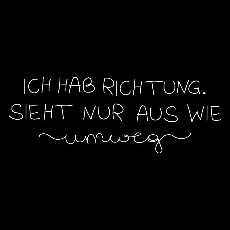 Ich hab Richtung