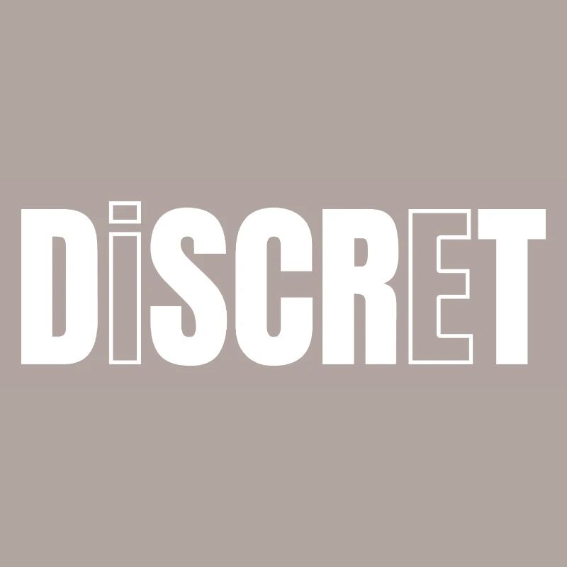 DISCRET ! 