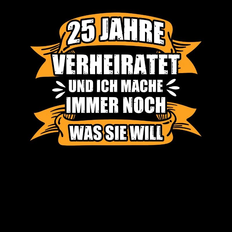Was sie will 25. Hochzeitstag Silberhochzeit