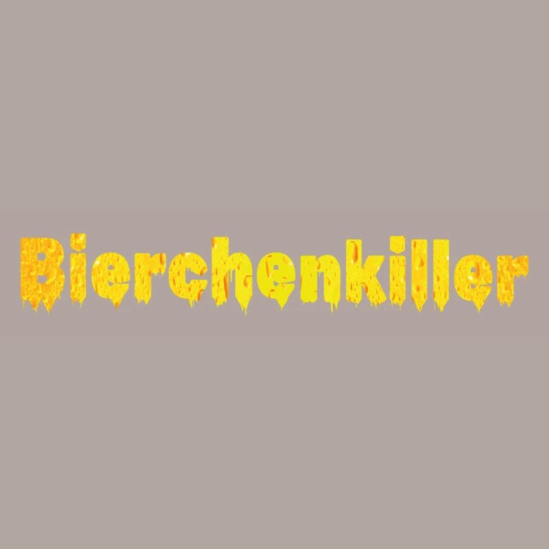 Bierchenkiller, Biertrinker, Bierchen, Bier