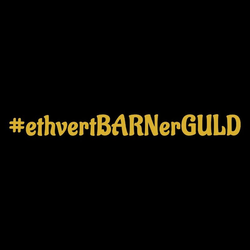 #ethvertBARNerGULD