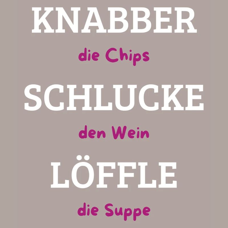 Knabber Chips, Schluck Wein, Löffle Suppe