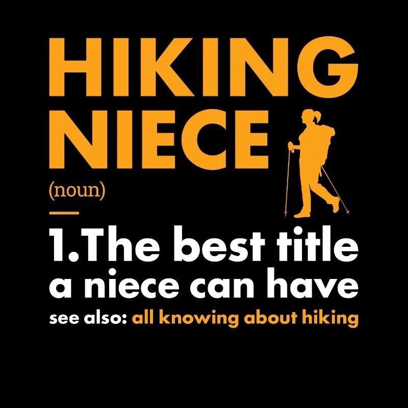 Hiker Niece Definition Hiking