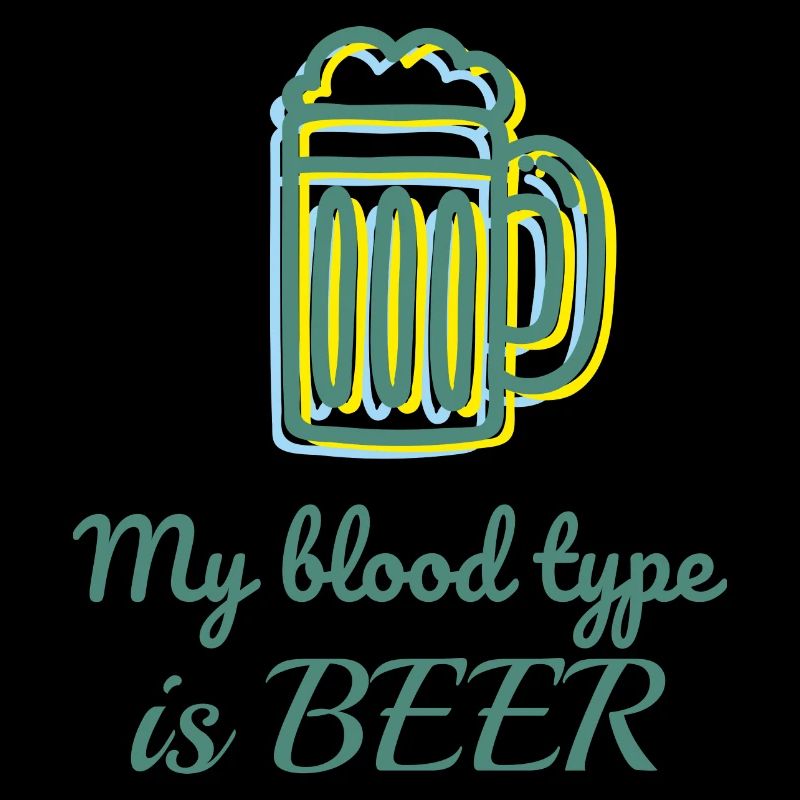 My Blood Type Is Beer