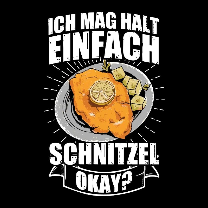 Ich mag halt einfach Schnitzel