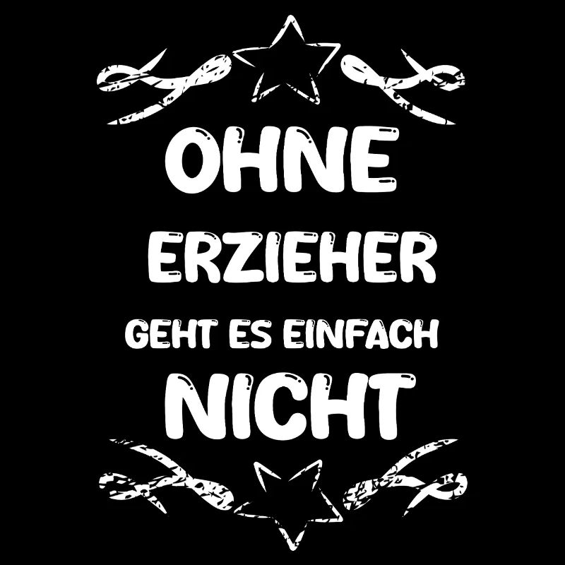 Erzieher als Spruch