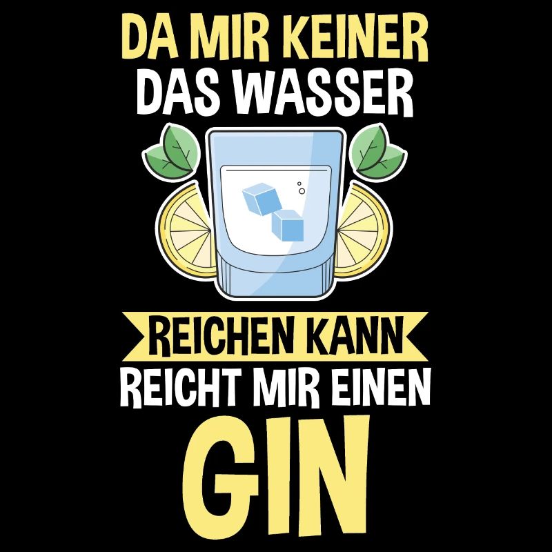 Da mir keiner das Wasser reichen kann reicht mir e