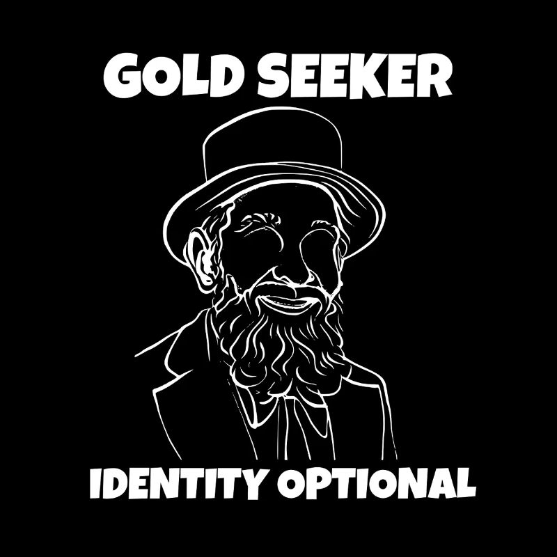 Gold Seeker, Identity Optional