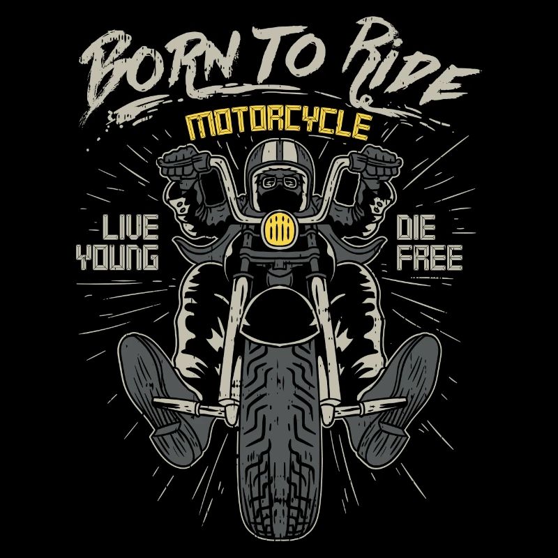 Born to Ride - Motorrad Biker