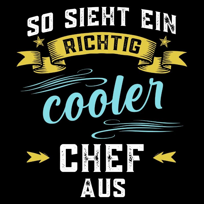So sieht ein richtig cooler Chef aus Geschenkidee