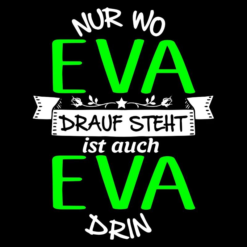 EVA die Echte