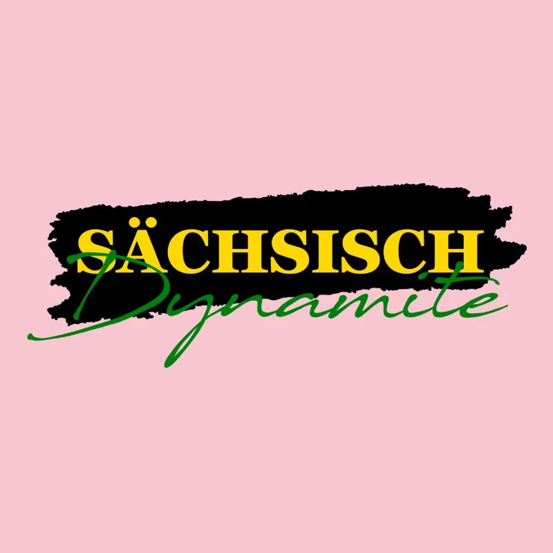 Sächsisch Dynamite