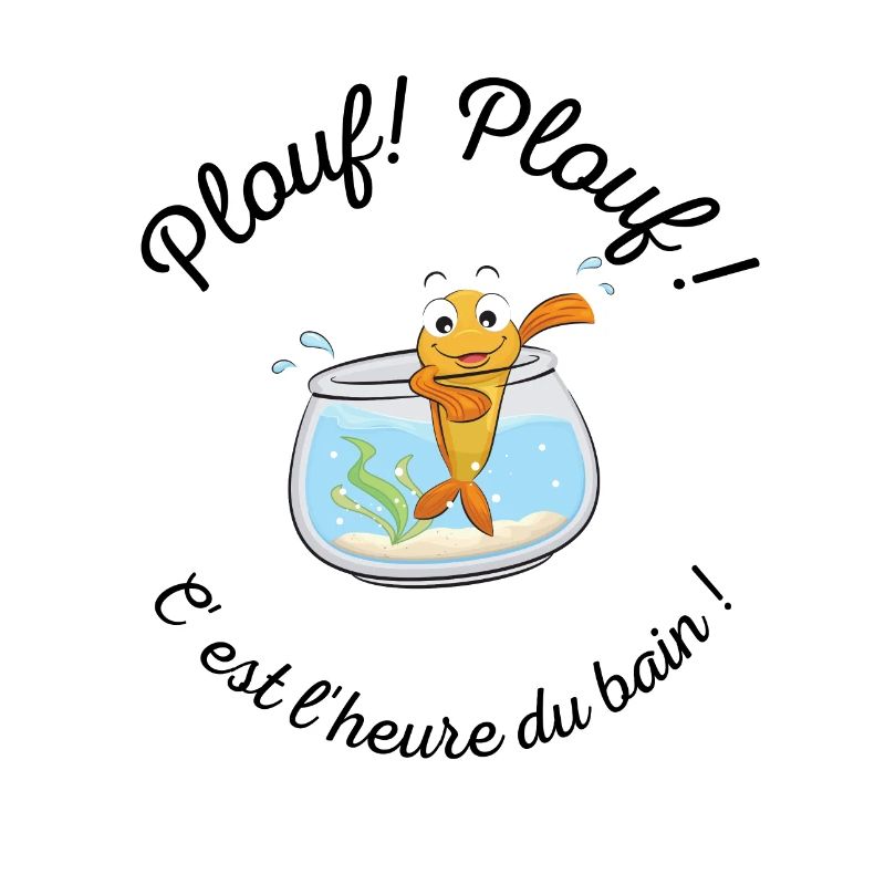 bain, plouf, plouf, c' est l' heure du bain