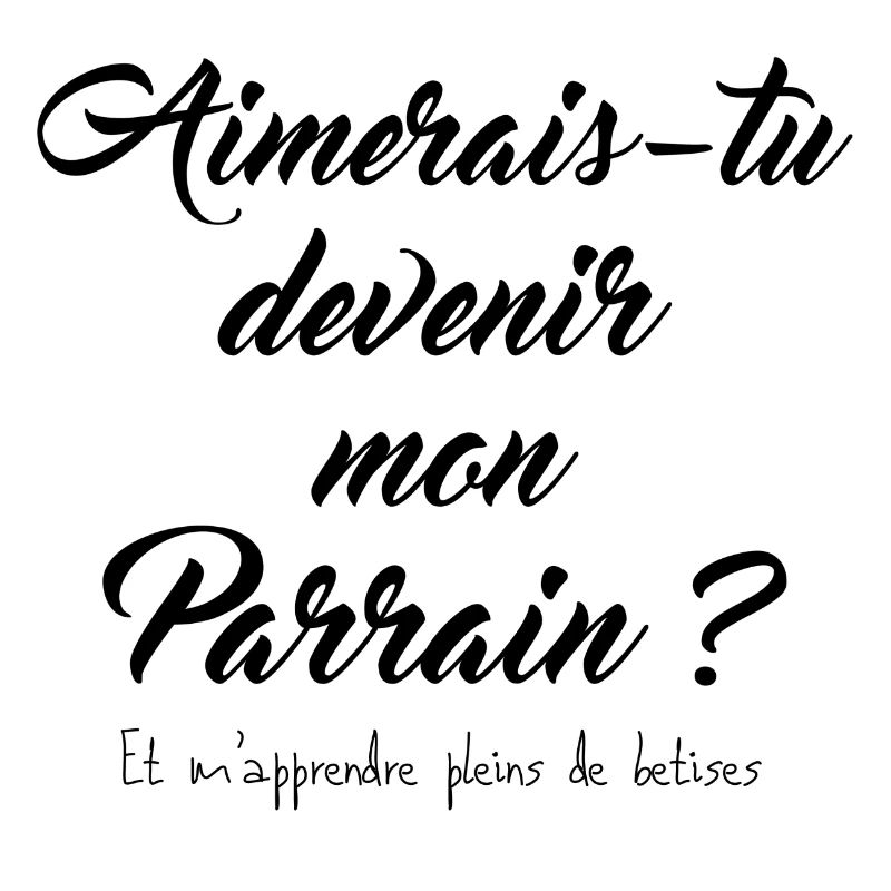 Aimerais-tu devenir mon parrain ?