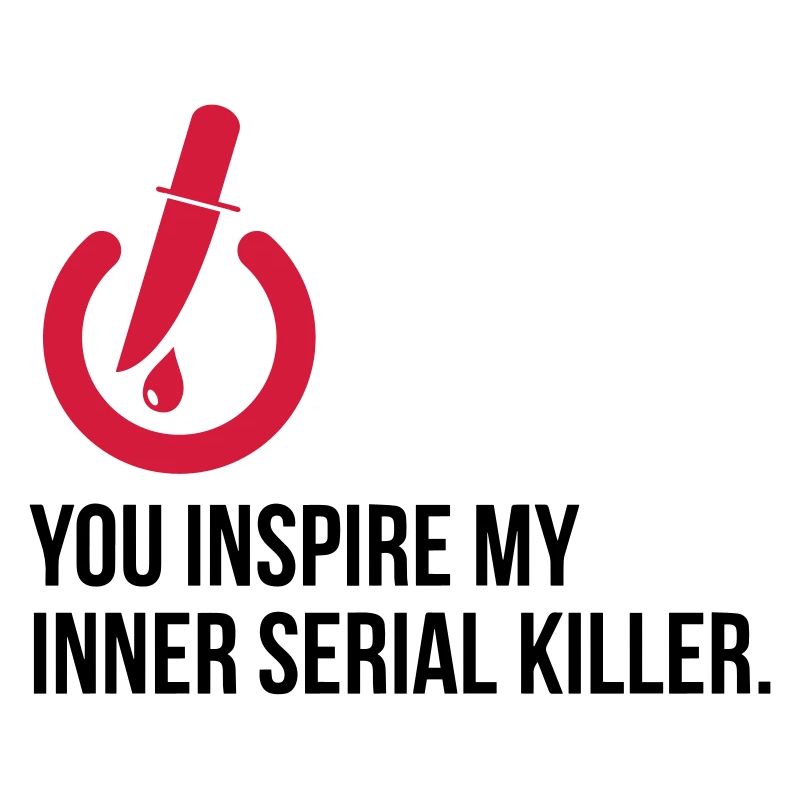 Inspirować seryjnego mordercę we mnie!