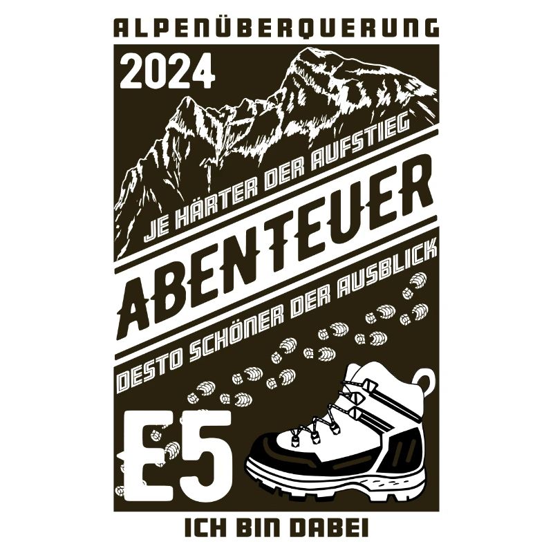 Abenteuer E5 Alpenüberquerung 2024