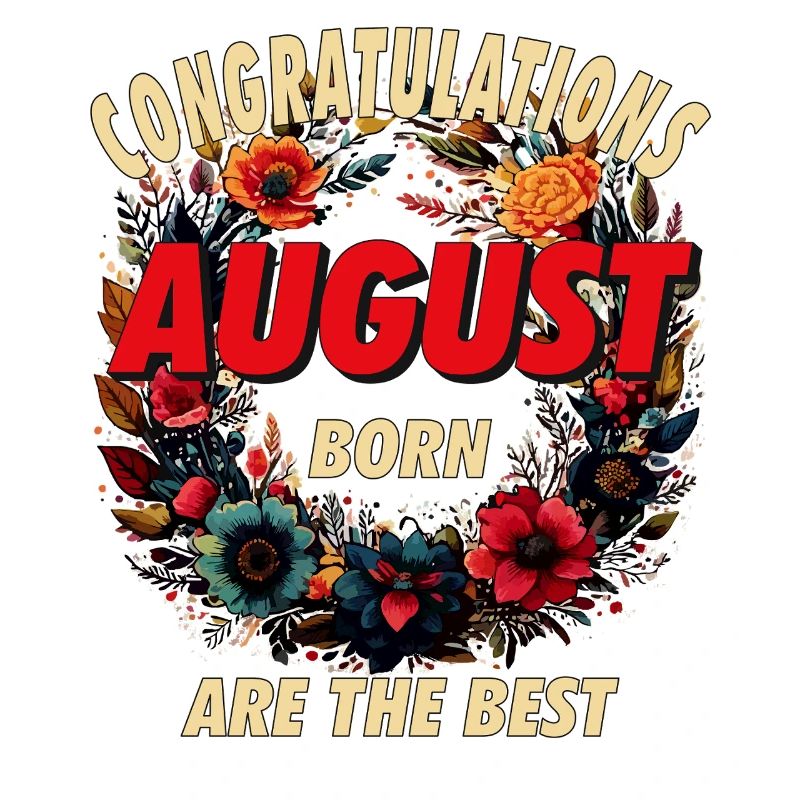 CONGRATULATIONS AUGUST