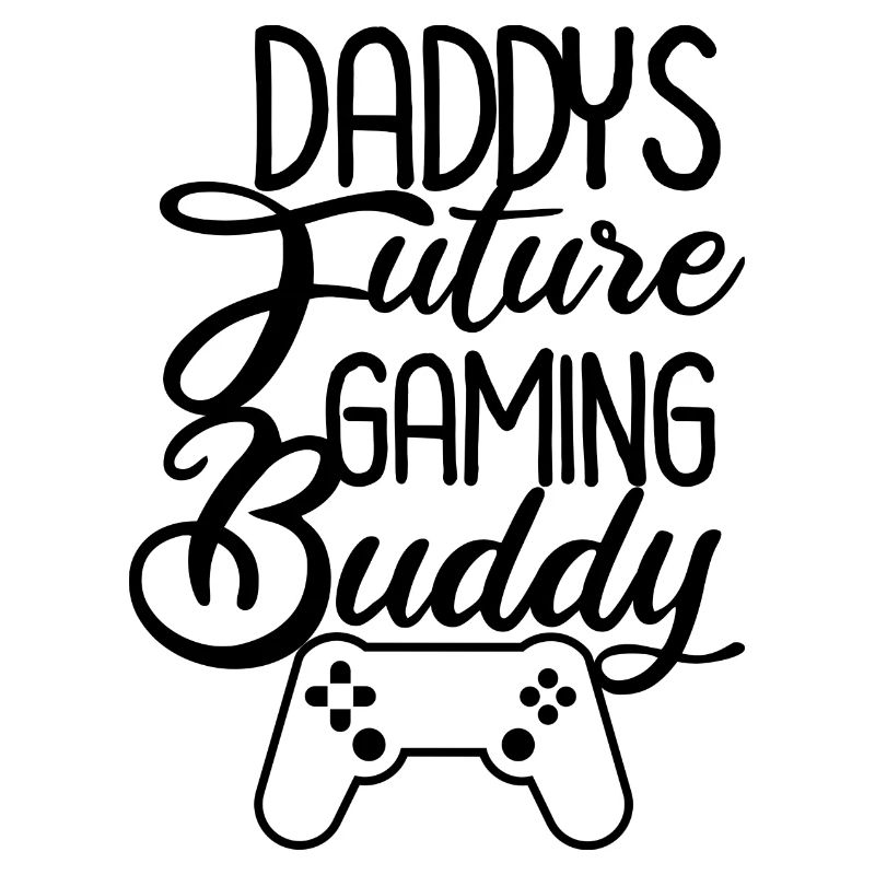 Daddys future gaming buddy