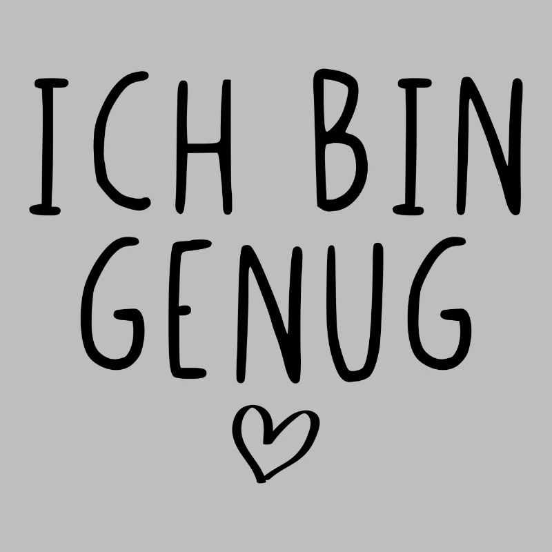 Ich bin genug