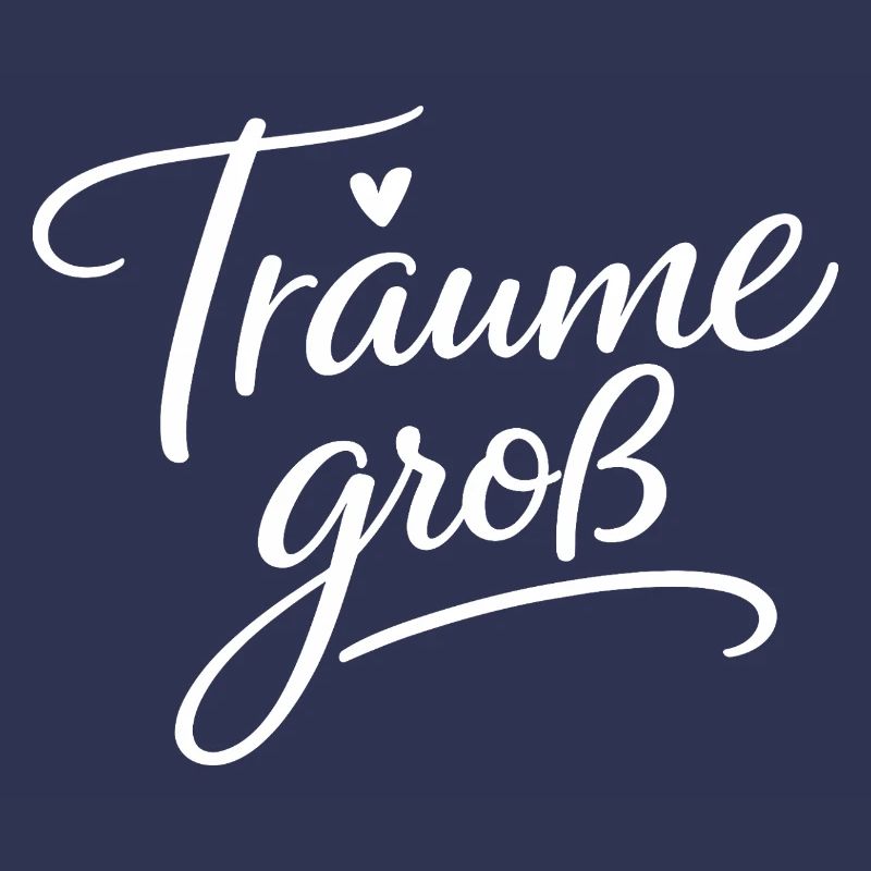 Träume Groß – Handlettering Script
