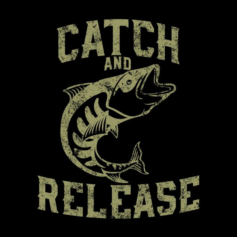 For the right anglers - Catch and Release
