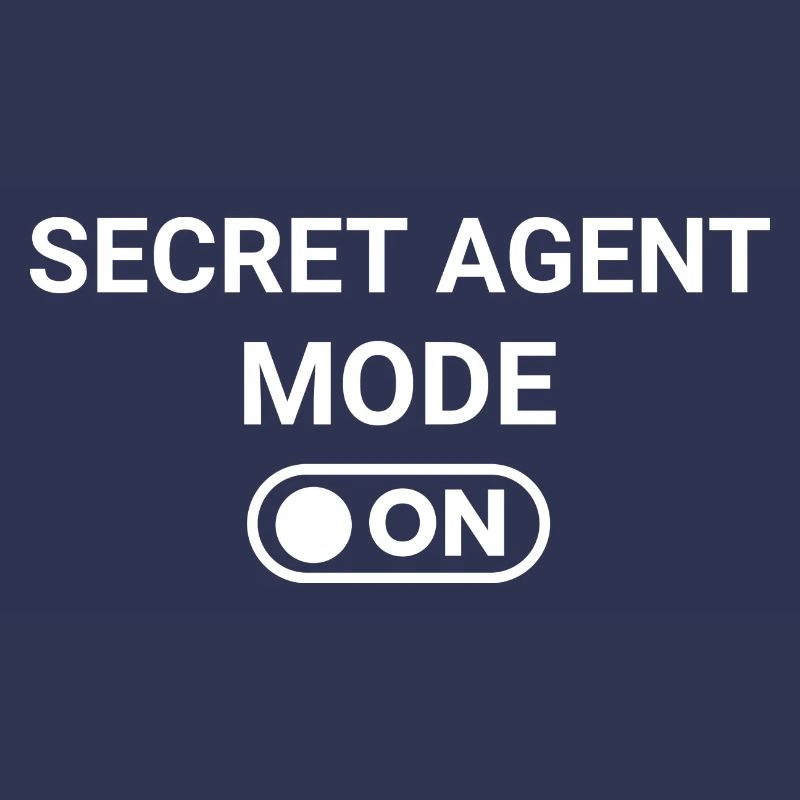 Secret Agent Mode ON