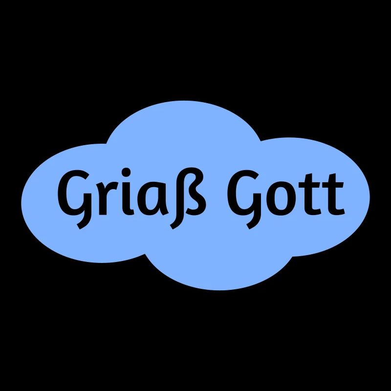 Griaß Gott