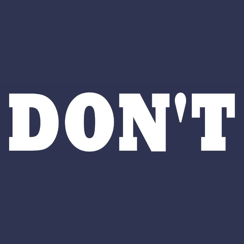 Don't