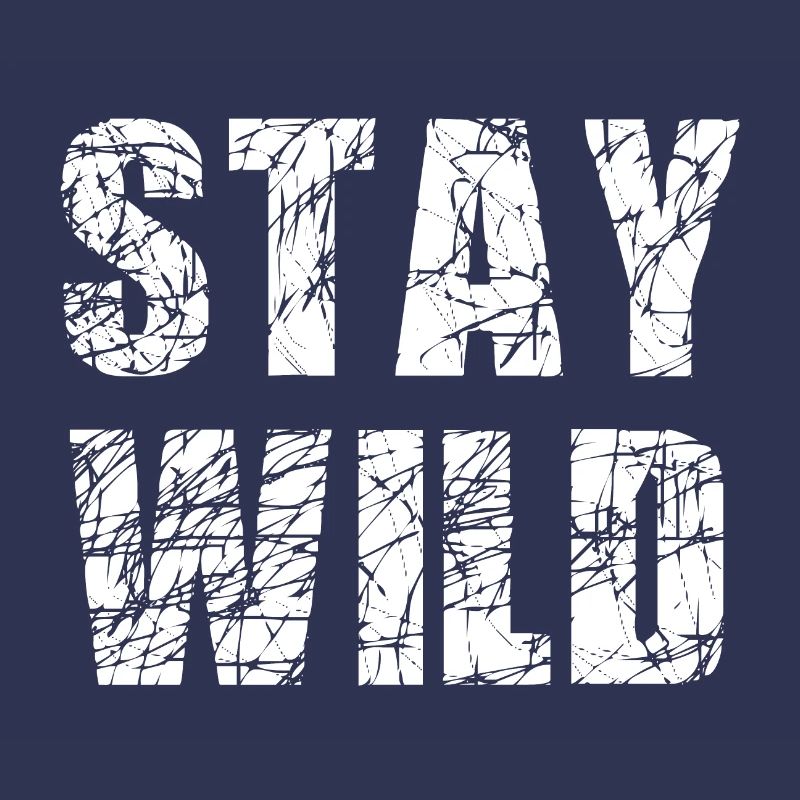 Stay Wild