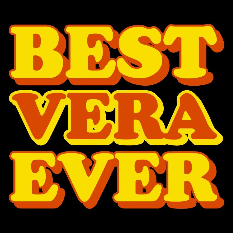 Vera First Name Funny Gift