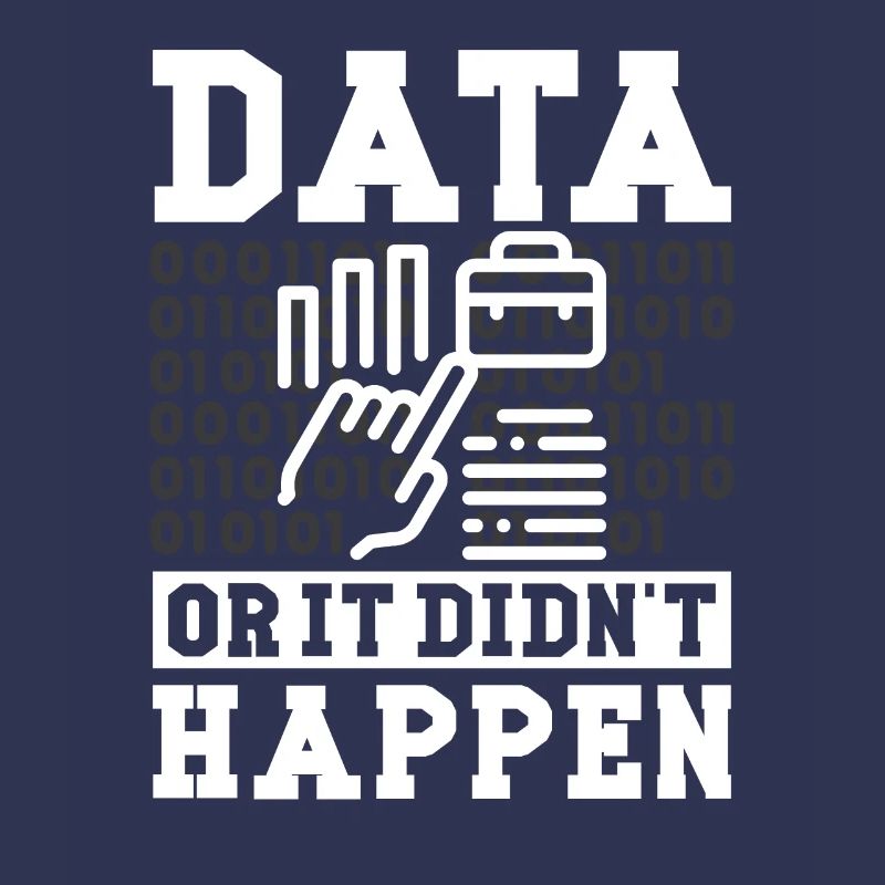 Data or i didn't happen