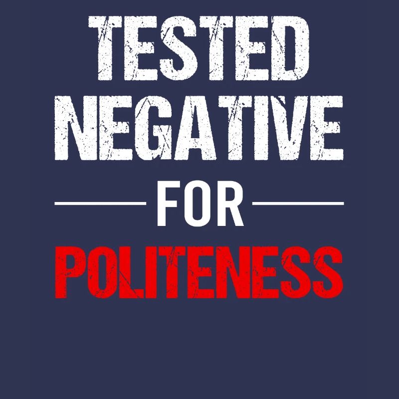 Polite? Negative! Really!