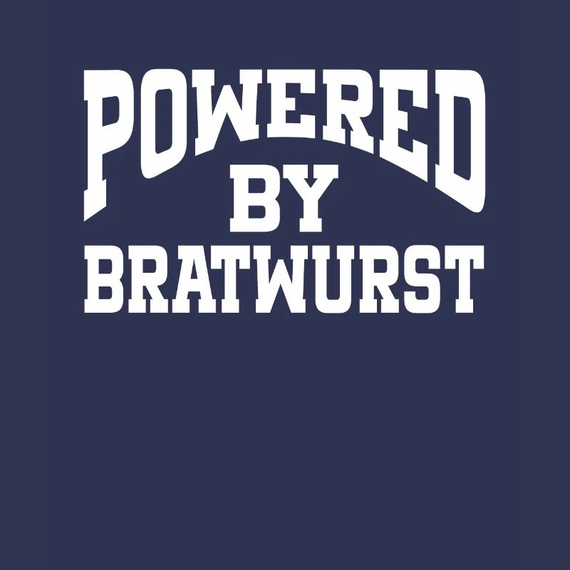 Powered By Bratwurst