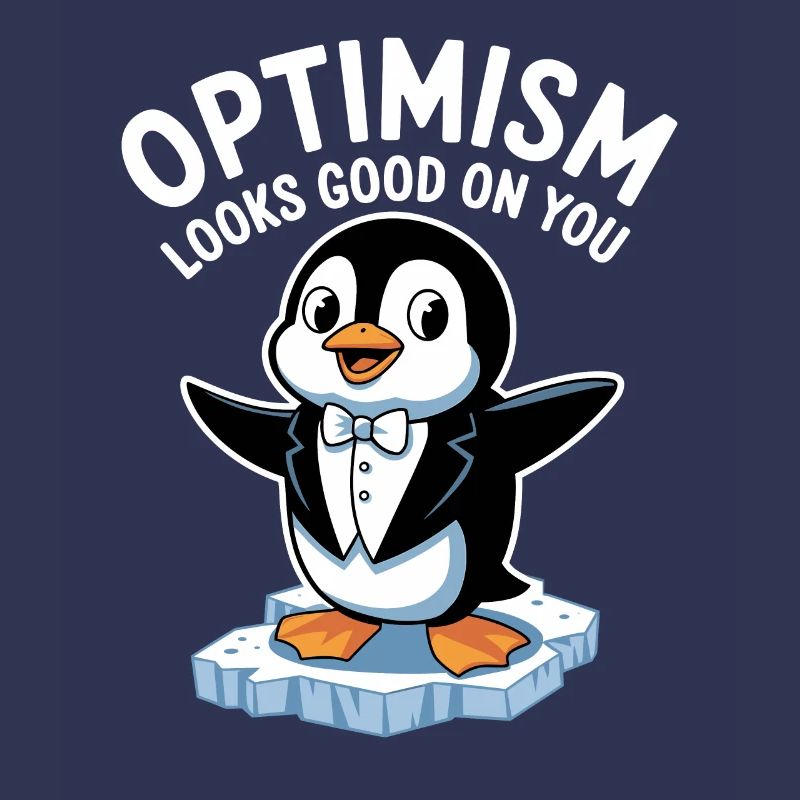 Optimismus Steht Dir Gut Pinguin