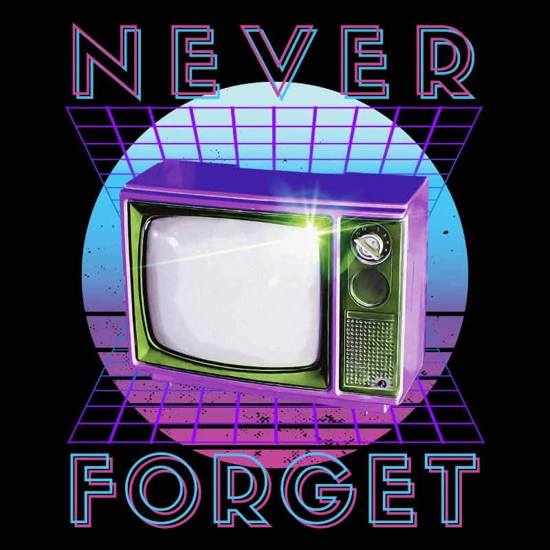 Never Forget Retro 80er 90er Nostalgie