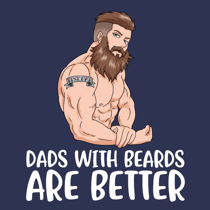 Dads With Beards Are Better Bart Geschenk