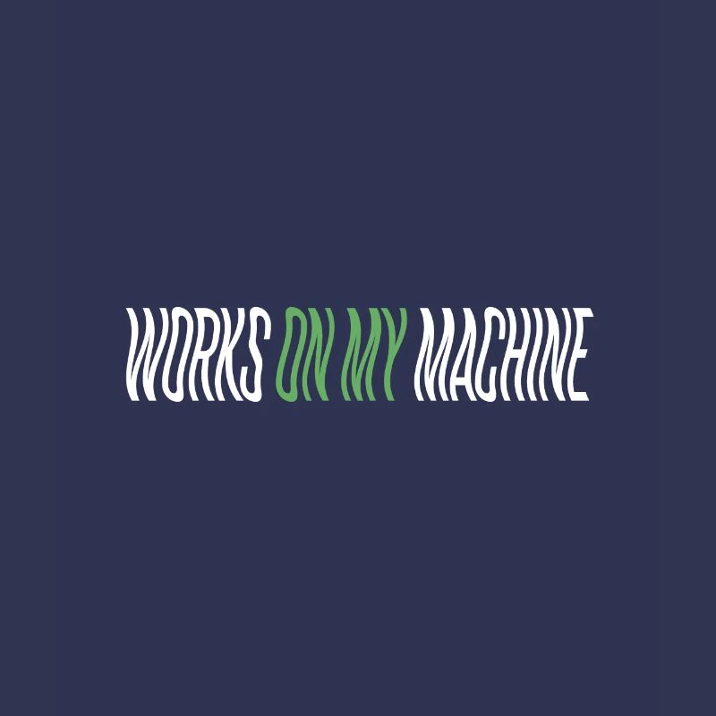 Programmierer - works on my machine