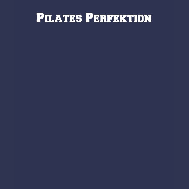 Pilates - Pilates Perfektion