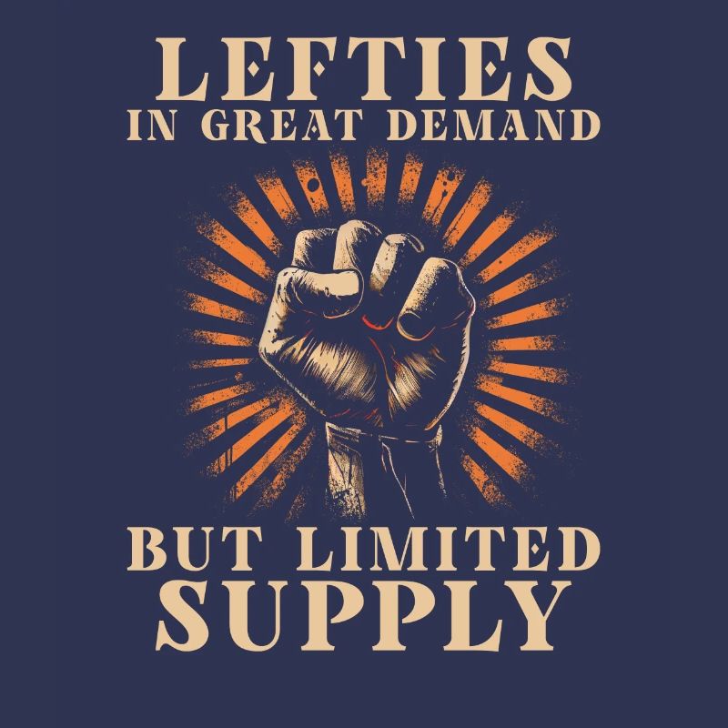 Left Handed Lefty Left-Hander Leftie Buddy