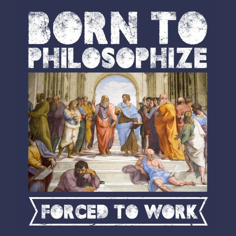Né pour philosopher Forcé de travailler