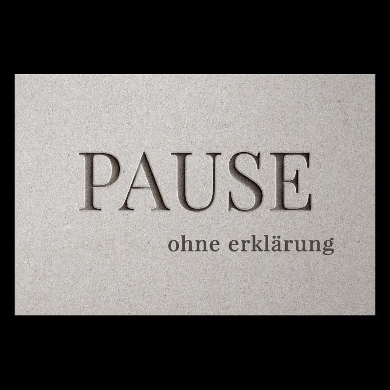 Pause – without explanation