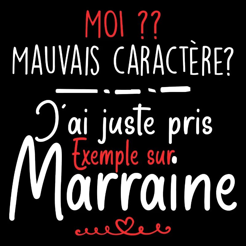 Mauvais caractère - Marraine