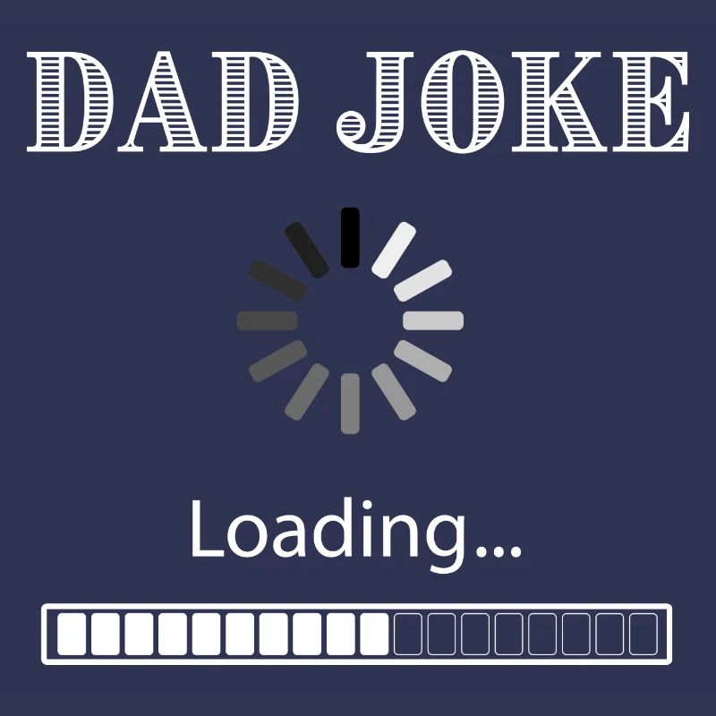 Dad Joke Loading White