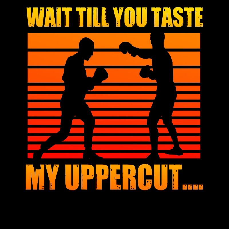Attends de goûter mon uppercut