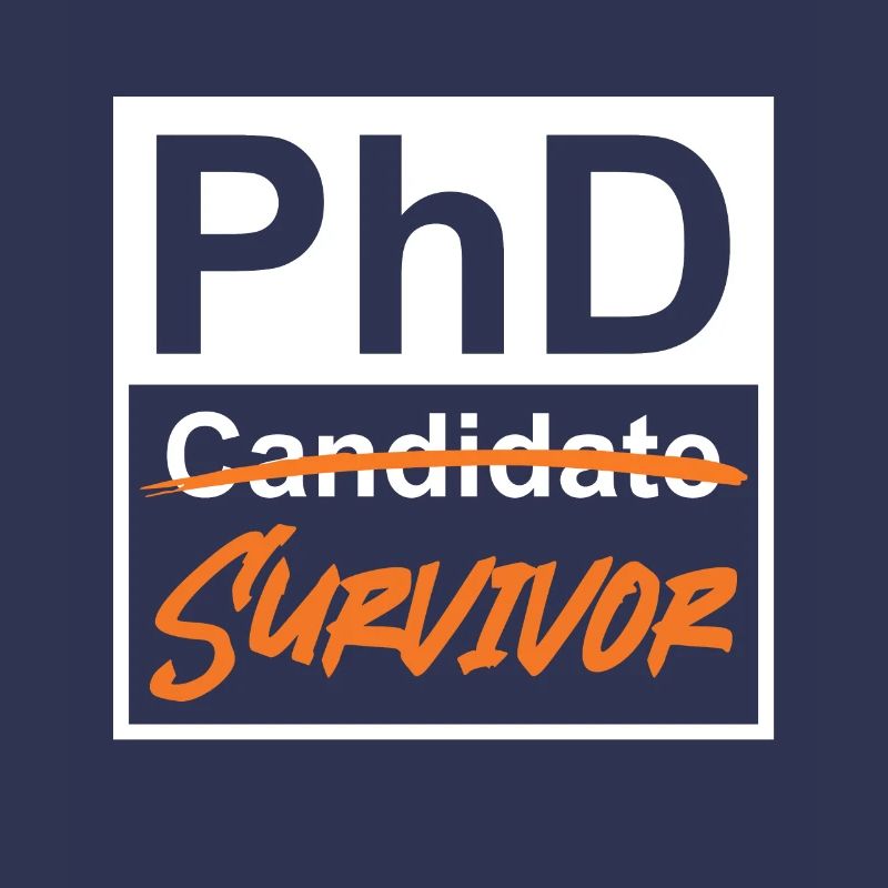 Phd Survivor Doctor 2022 PhD